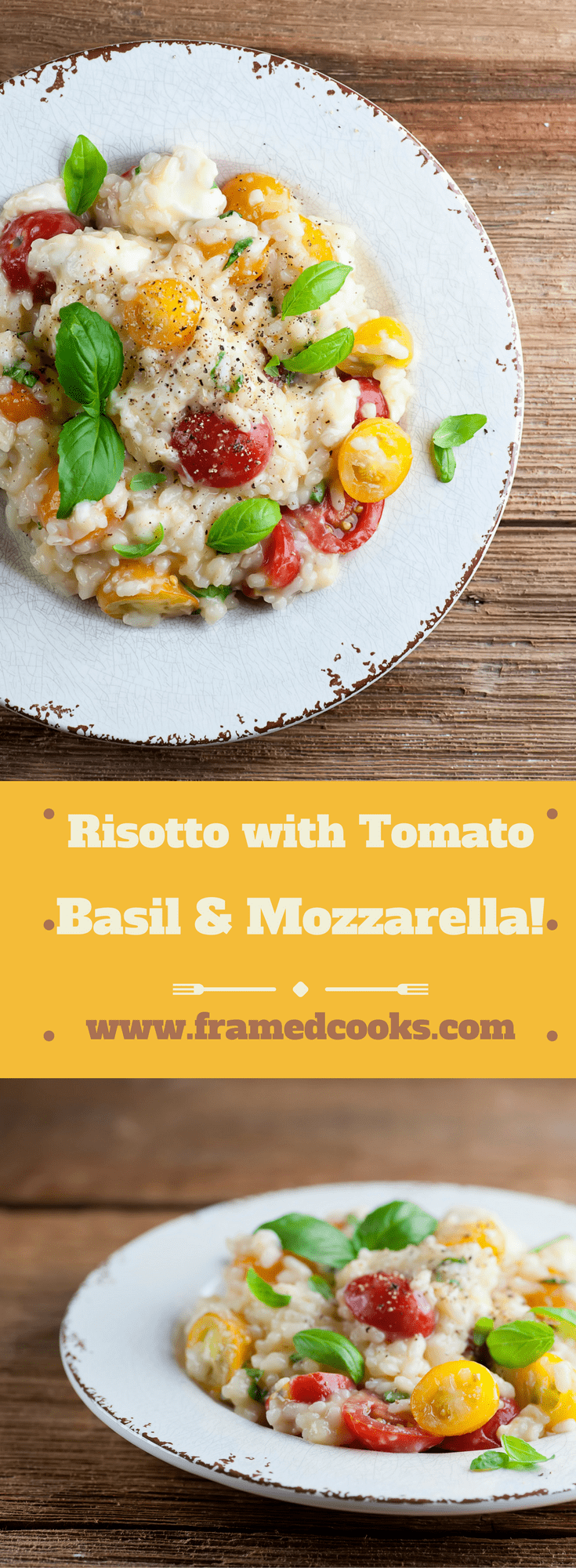 Risotto with Tomato, Basil and Mozzarella Framed Cooks
