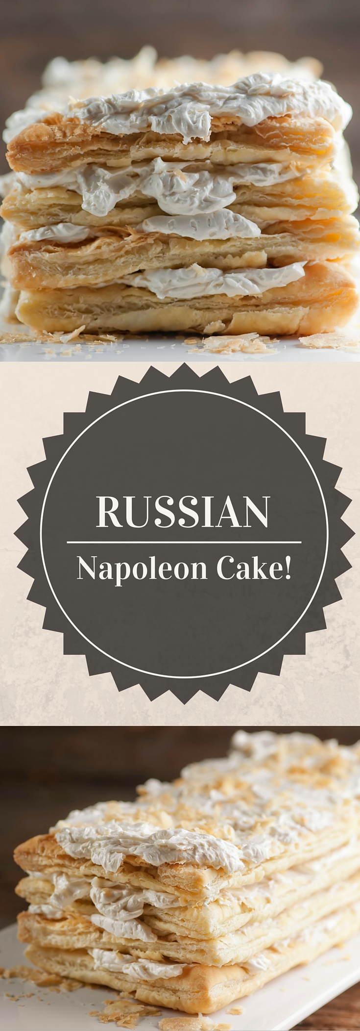 Just four ingredients go into this magically easy recipe for sumptuously delicious Russian Napoleon Cake!