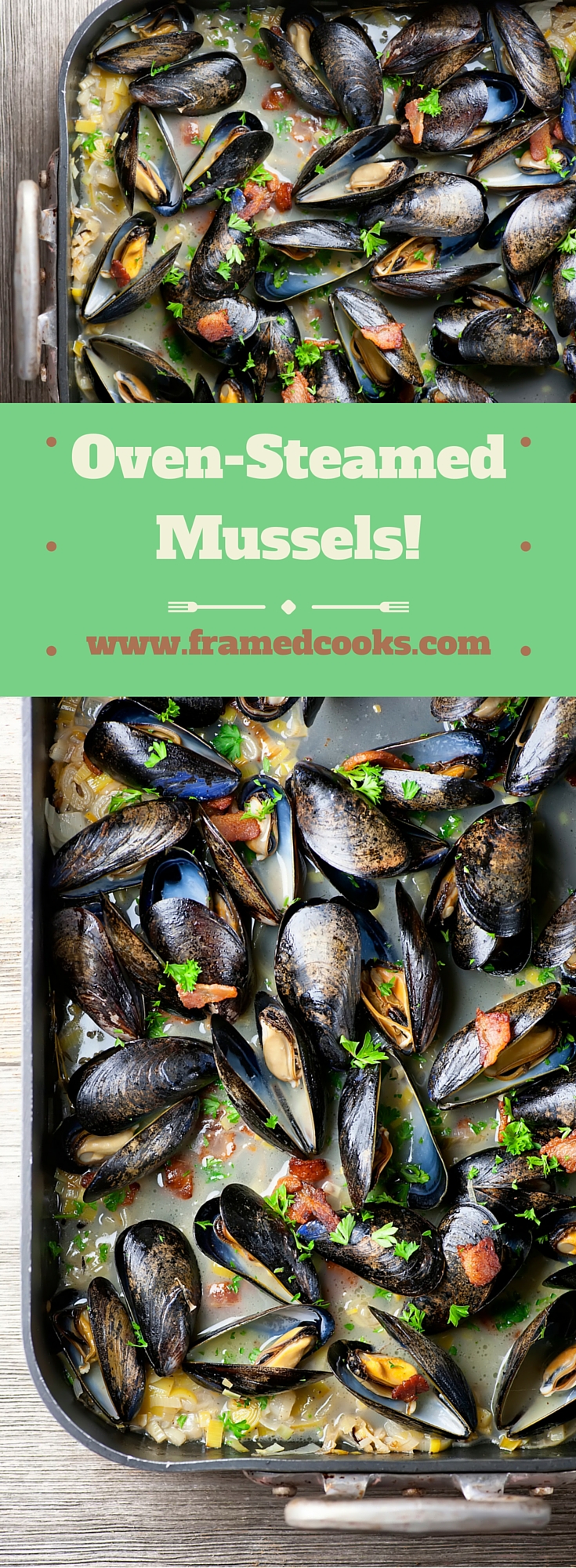 Oven Steamed Mussels Framed Cooks