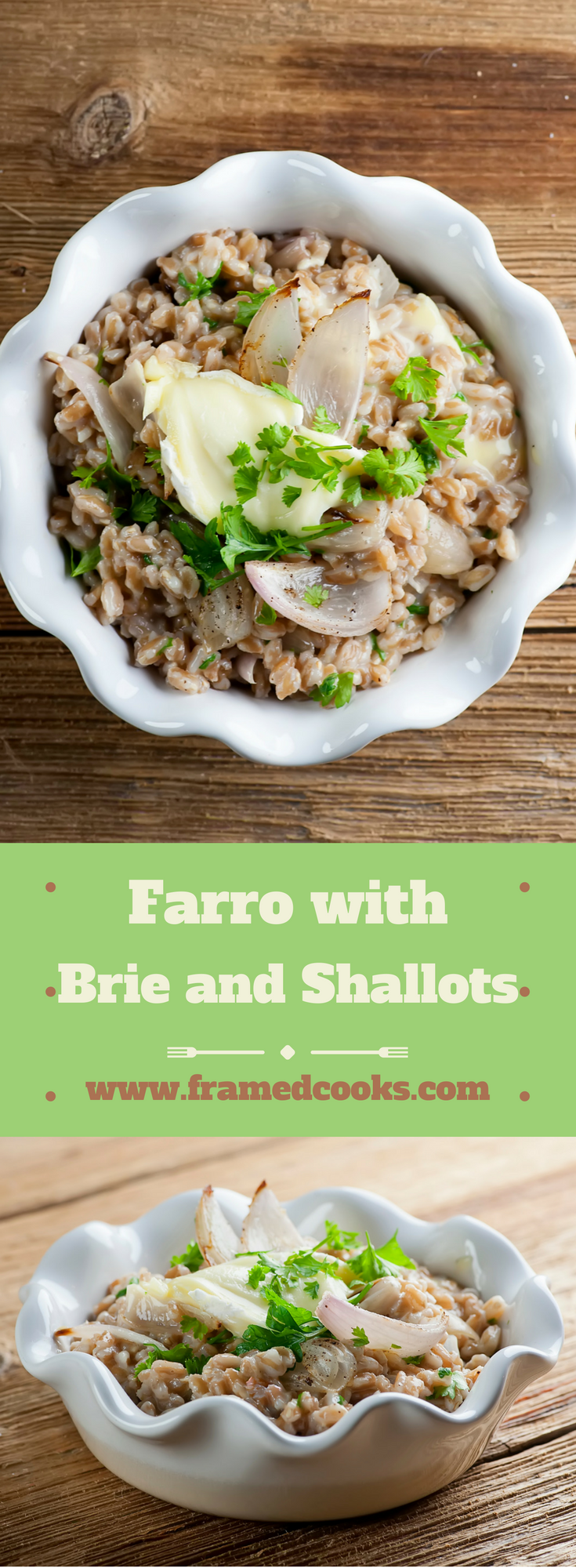 This recipe for a farro bowl with brie and shallots is an easy and elegant comfort food!