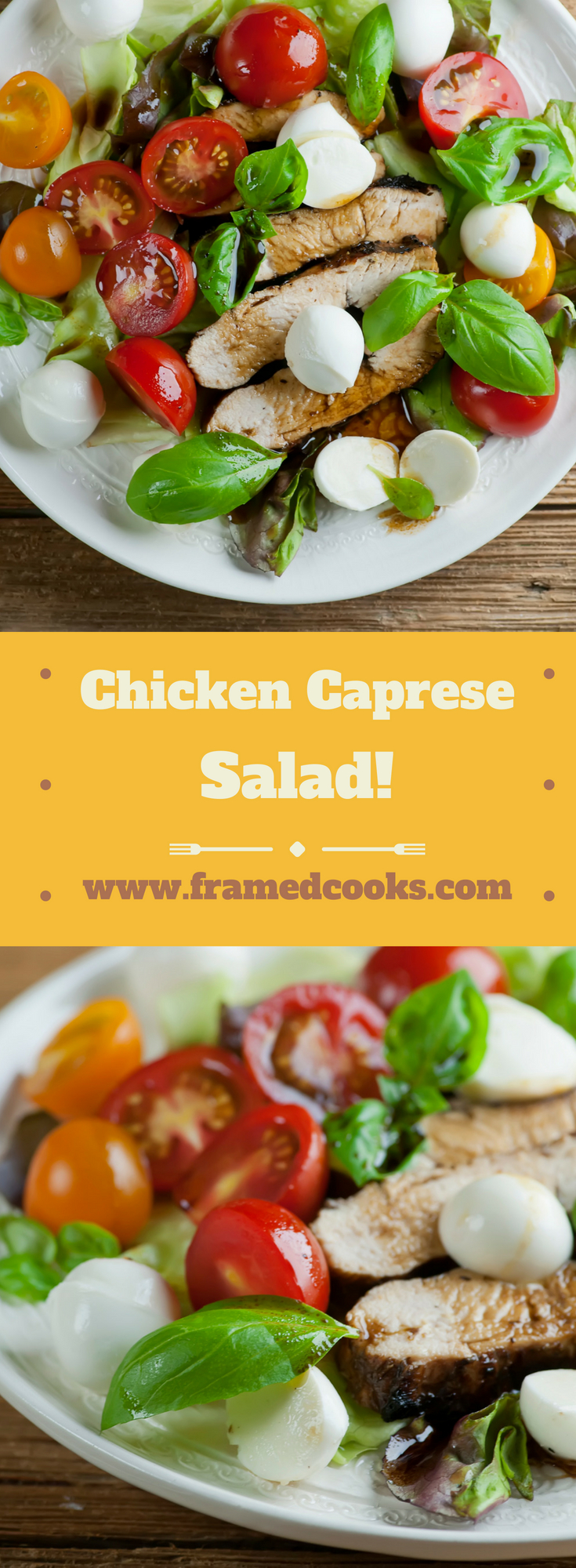 This easy recipe for chicken caprese salad takes the classic mozzarella, tomato and lettuce salad and adds grilled chicken and a balsamic dressing.