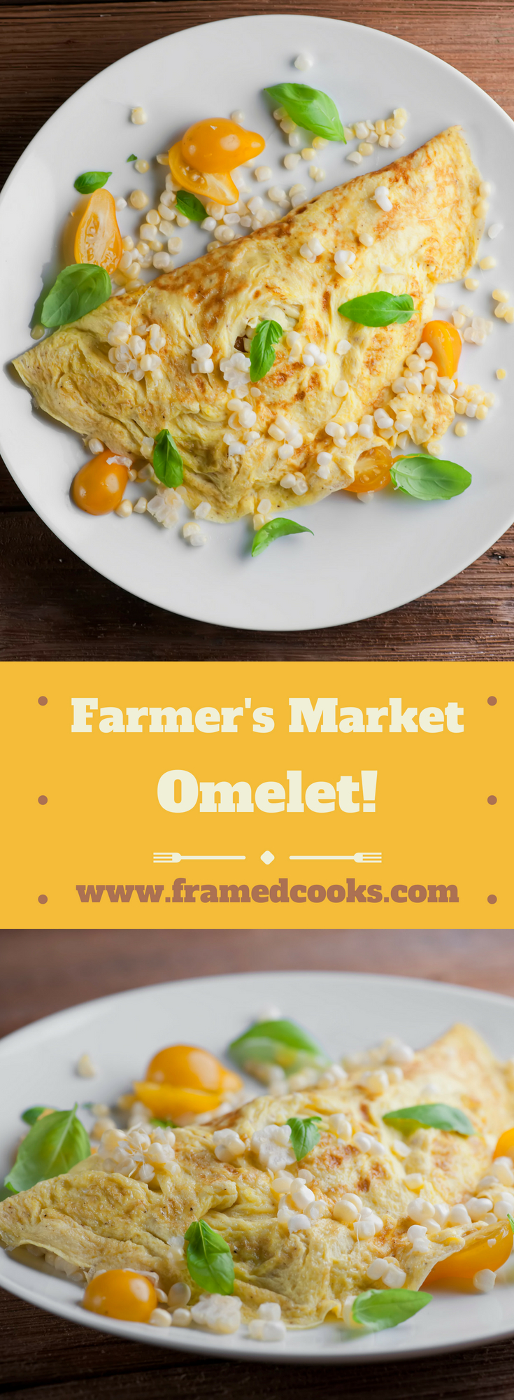 This easy recipe for a farmer's market omelet uses local summer corn, tomatoes and basil with cheddar cheese for a breakfast bursting with flavor.