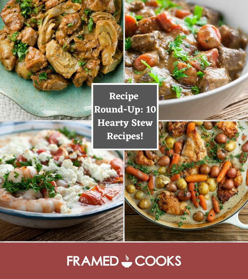 Recipe Round-Up Ten Hearty Stew Recipes!