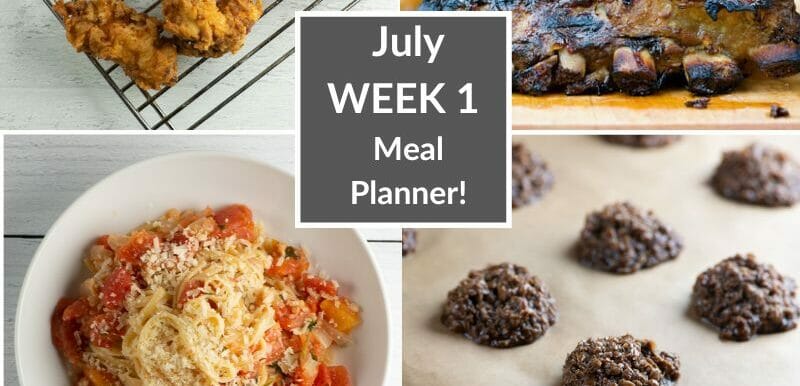 July Week 1 Meal Planner
