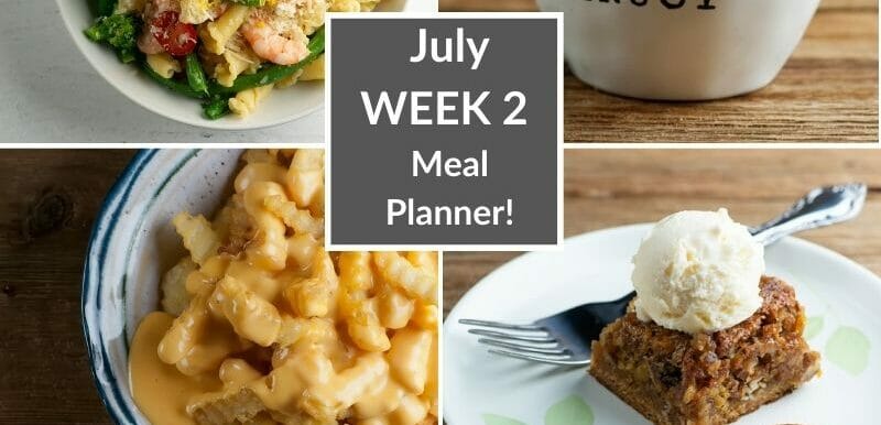 July Week 2 Meal Planner